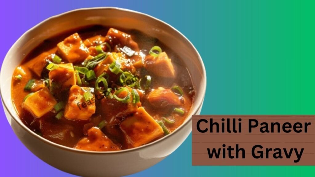 Restaurant-Style Chilli Paneer Recipe